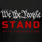 WE THE PEOPLE "STAND" WITH FIREFIGHTERS T-SHIRT