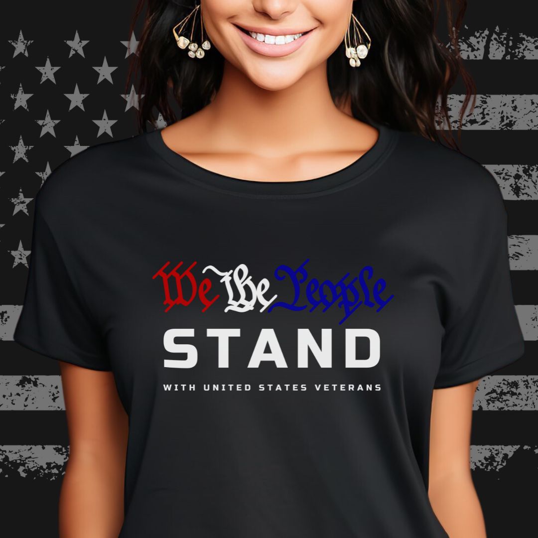 WE THE PEOPLE "STAND" WITH VETERANS