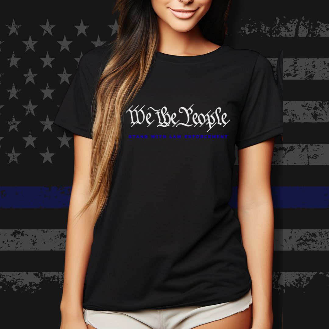 WE THE PEOPLE "STAND" WITH LAW ENFORCEMENT 3