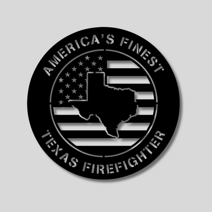 America's Finest Texas Firefighter Metal Wall Sign