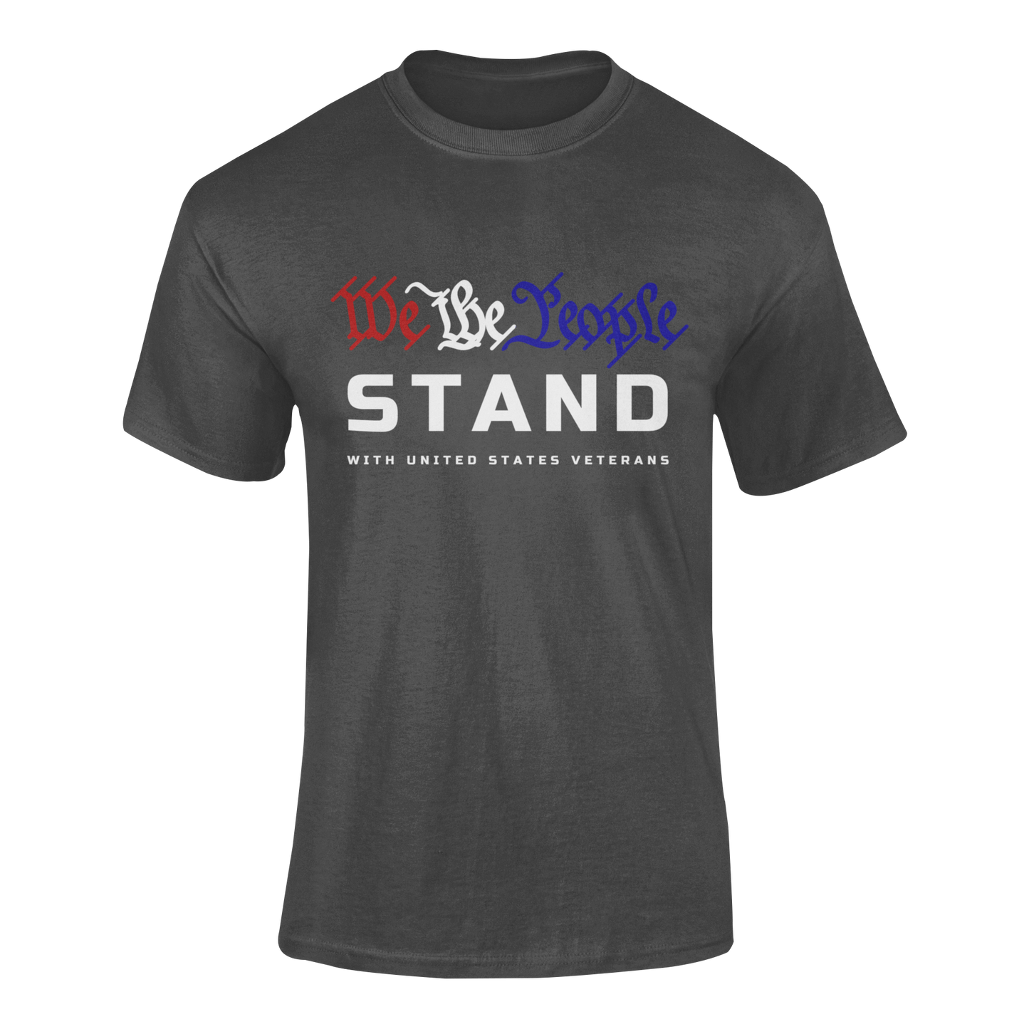 WE THE PEOPLE "STAND" WITH VETERANS